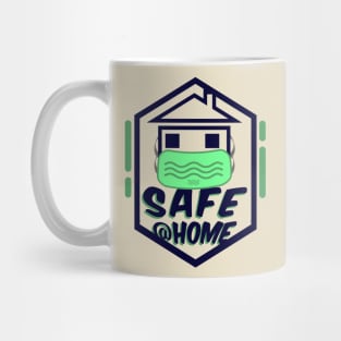 Stay at home to safe Mug